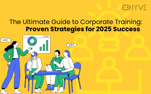 Bhyve AI Knowledge Base - The Ultimate Guide to Corporate Training: Proven Strategies for 2025 Success