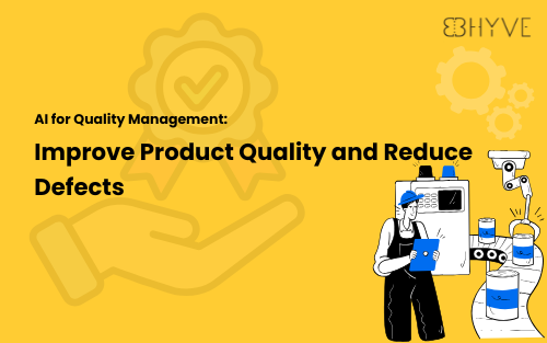 Cover Image for AI for Quality Management: Improve Product Quality and Reduce Defects
